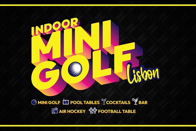 Indoor Mini Golf Experience - Should you book Minigolf Lisbon?